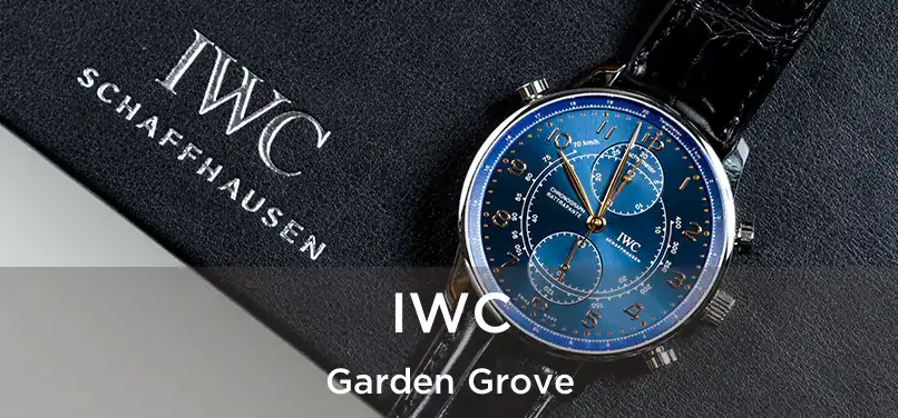 IWC Garden Grove