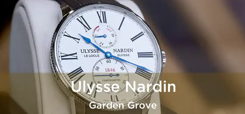 Ulysse Nardin Garden Grove